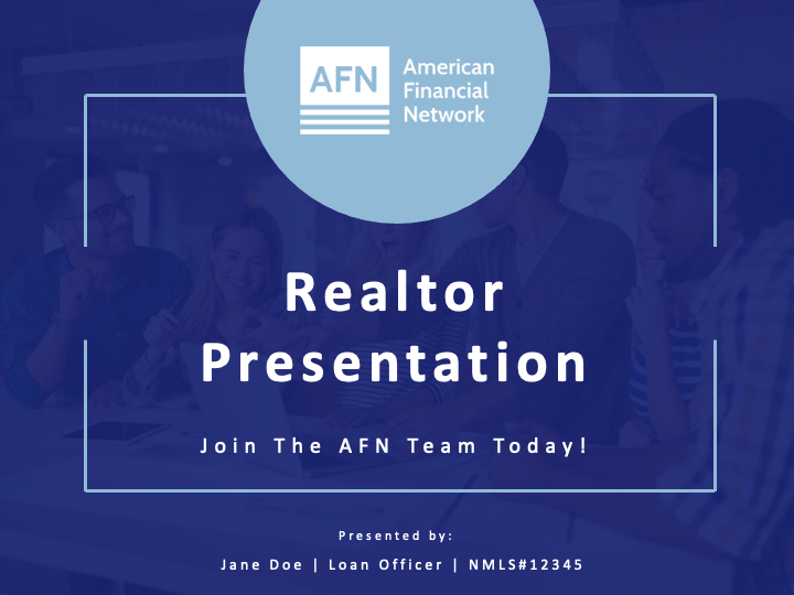 AFN Realtor Overview Presentation